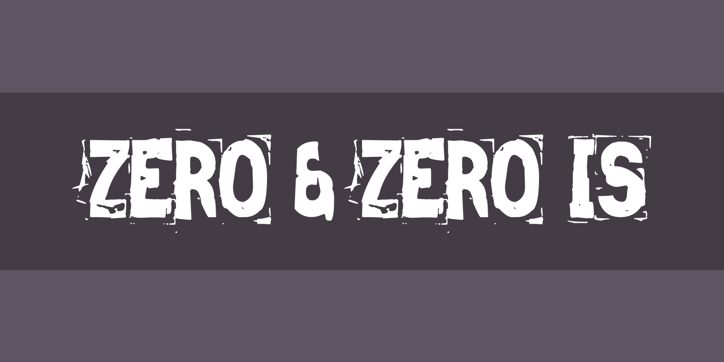Zero & Zero Is